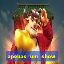 apenas um show pancadaria 2